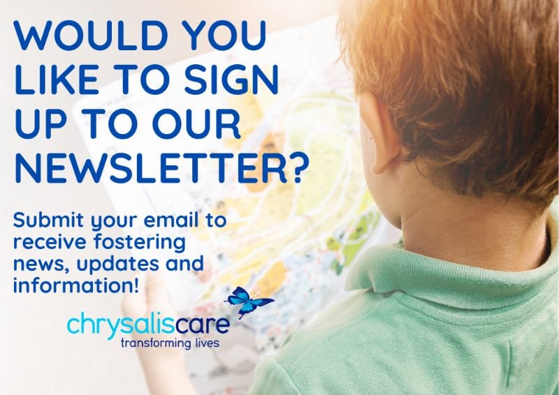 Chrysalis Care Fostering - Newsletter