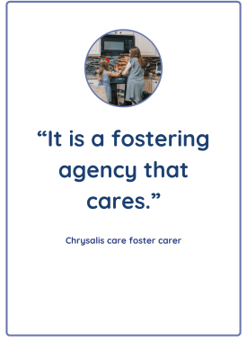 We asked why our foster carers choose to foster with Chrysalis Care!